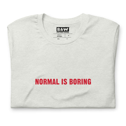 Normal is Boring