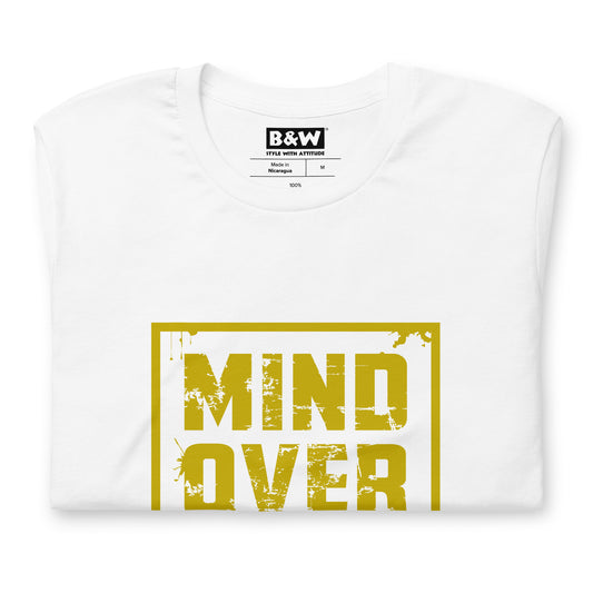 Mind Over Matter (Unisex)