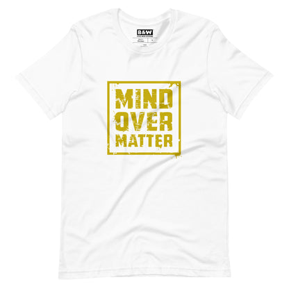 Mind Over Matter (Unisex)