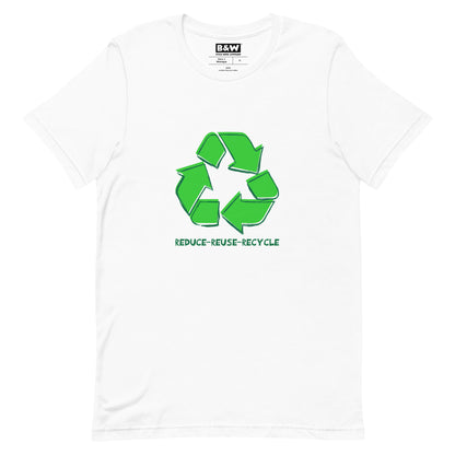 Reduce Reuse Recycle (Unisex)